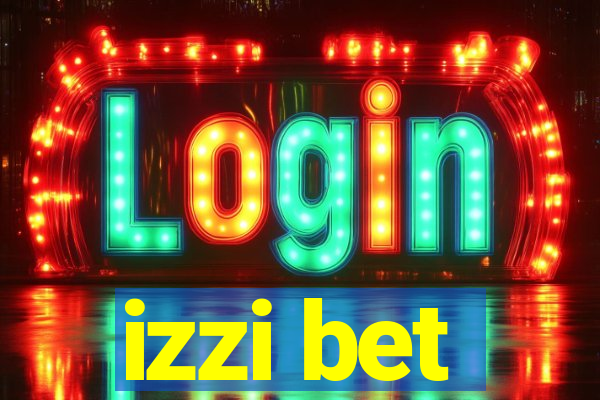 izzi bet